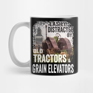 Vintage Rustic: Easily Distracted by Old Tractors & Grain Elevators Mug